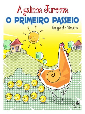 cover image of A Galinha Jurema--O primeiro passeio